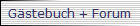 G�stebuch + Forum